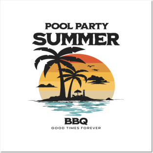 pool party summer bqq summertime good times Posters and Art